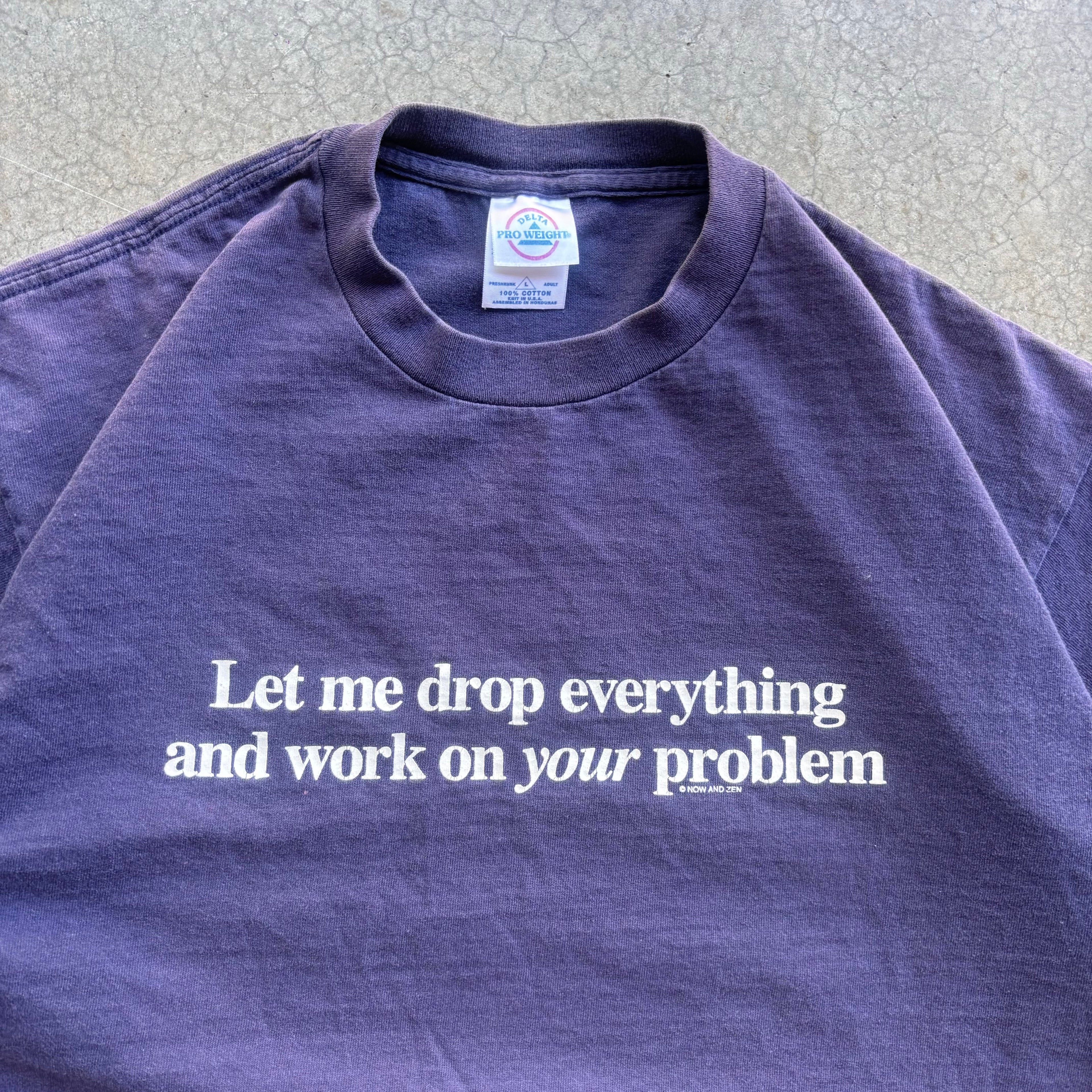 90s LET ME DROP EVERYTHING TEE - L