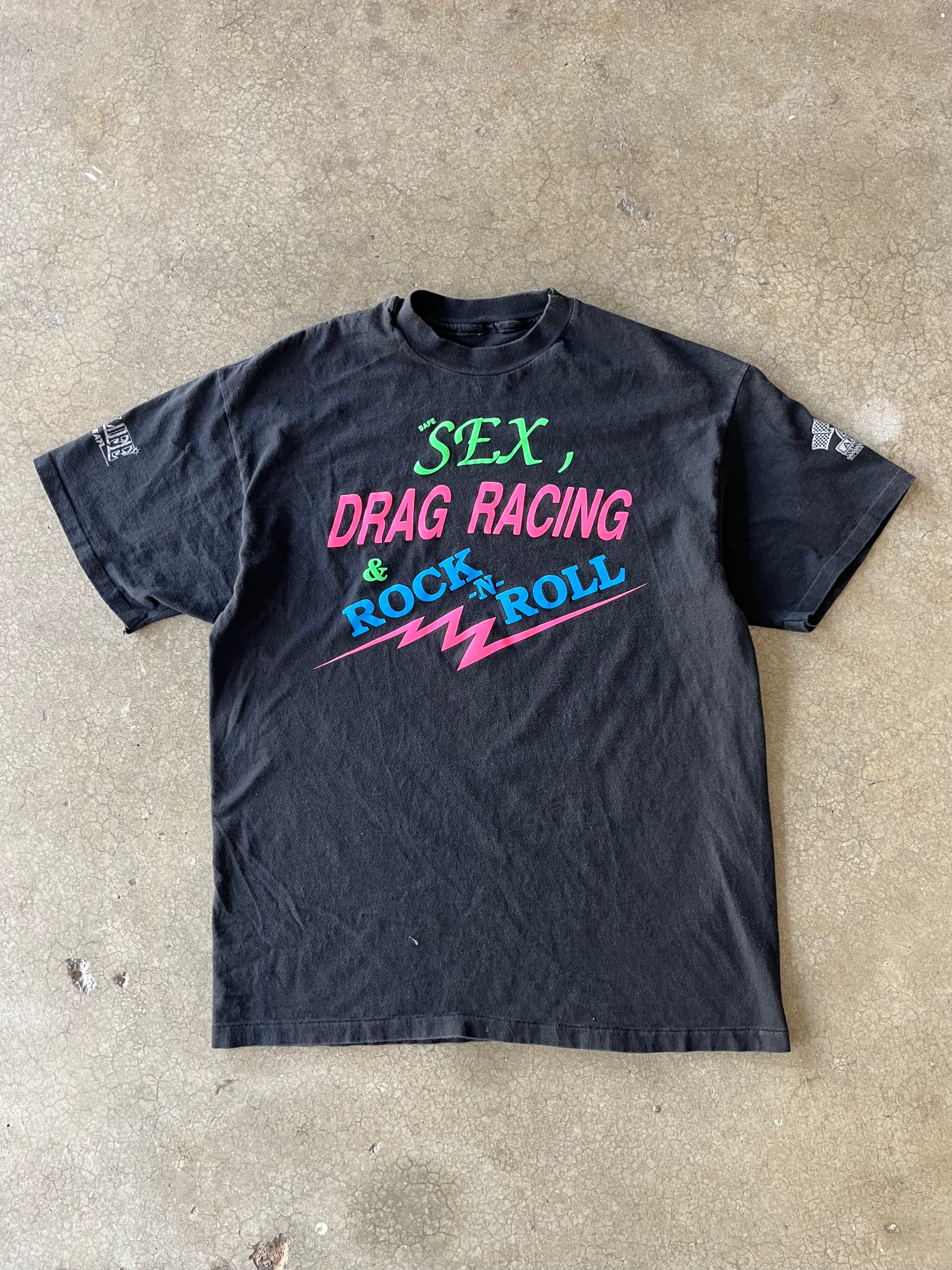 90S SAFE SEX, DRAG RACING, AND ROCK AND ROLL TEE - L