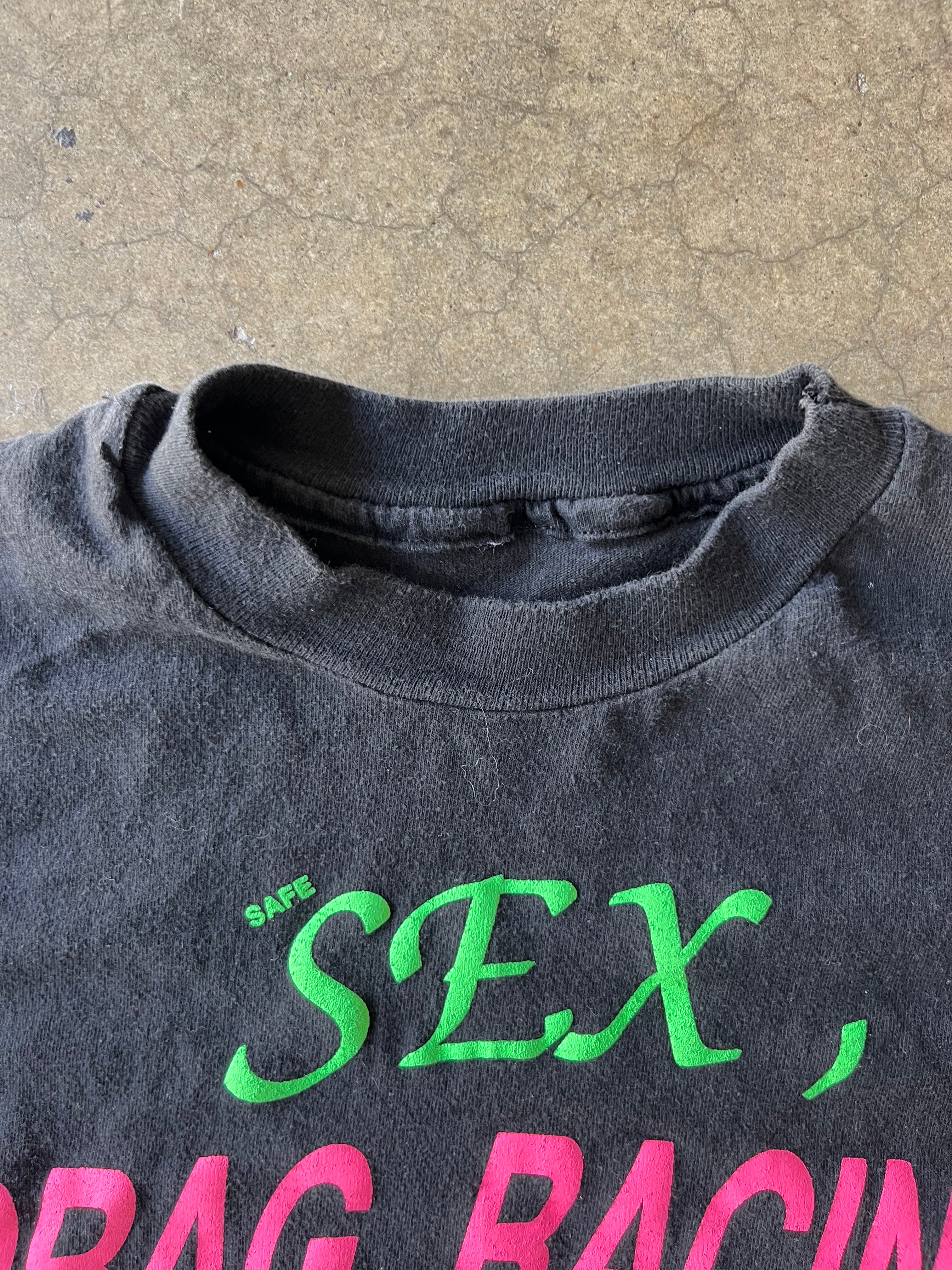 90S SAFE SEX, DRAG RACING, AND ROCK AND ROLL TEE - L