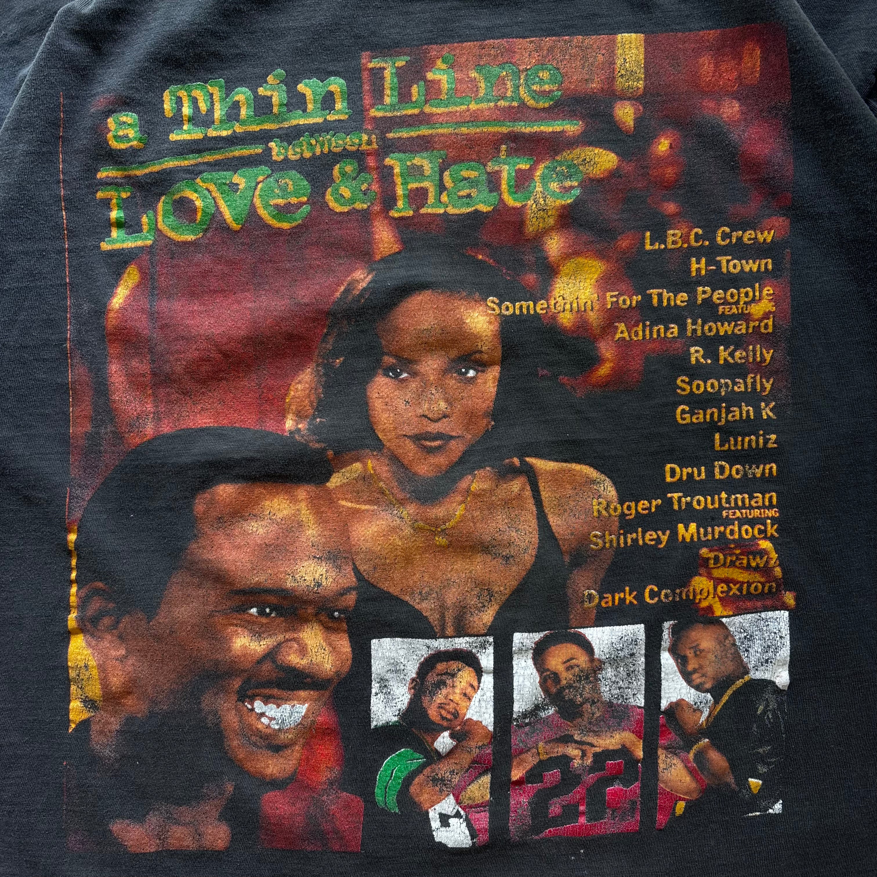 90s A THIN LINE BETWEEN LOVE AND HATE RAP TEE - XL